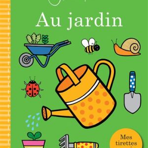 Mes tirettes surprise au jardin