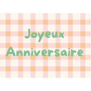 Carte Joyeux anniversaire (avec enveloppe)