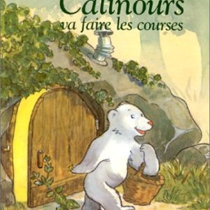 Livre Calinours va faire les courses | Alain Broutin, Frédéric Stehr