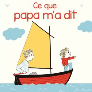 Archibald – ce que papa m&rsquo;a dit