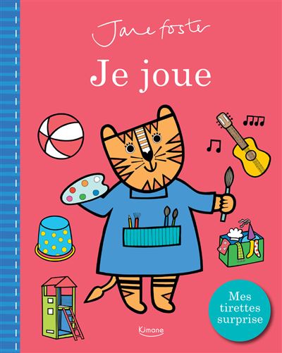 Mes tirettes surprise je joue