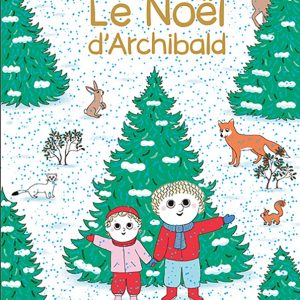 Le nöel d&rsquo;Archibald